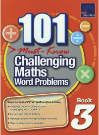 Image of 101 Must Know Challenging Maths Word Problems Book 3