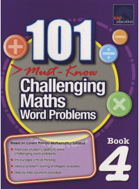 Image of 101 Must Know Challenging Maths Word Problems Book 4
