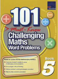Image of 101 Must Know Challenging Maths Word Problems Book 5
