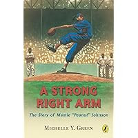 Image of A Strong: The story of Mamie 'Peanut' Johnson; Right Arm Green