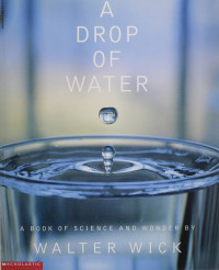 Image of A Drop of Water: A book of science and wonder