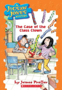 Image of A jigsaw Jones Mystery: The Case of the class clown