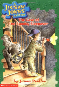 Image of A jigsaw Jones Mystery: The Case of the Spooky sleepover