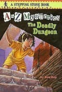 Image of A to Z mysteries: The deadly dungeon