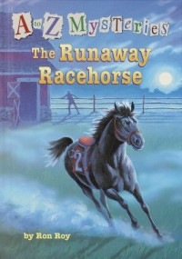 Image of A to Z Mysteries: The Runaway Racehorse