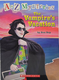 Image of A to Z mysteries: The Vampire Vacation