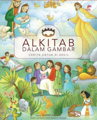 Image of Alkitab dalam Gambar: Cerita untuk si Kecil