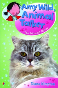 Image of Amy Wild, Animal Talker: The Musical Mouse