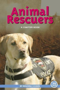 Image of Animal Rescuer: A Chapter Book