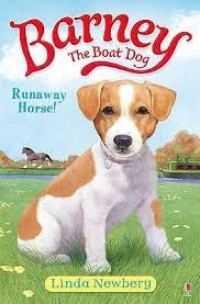 Image of Barney The Boat Dog: Runaway Horse!