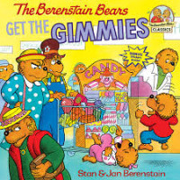 Image of Berenstain Bears get the Gimmies