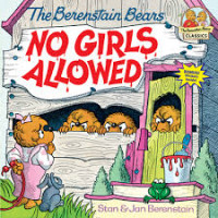 Image of Berenstain Bears No Girl Allowed