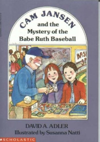 Image of Cam Jansen and the mystery of the babe ruth baseball