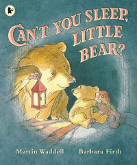 Image of Can't you sleep, little Bear?