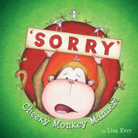 Image of Cheeky Monkey Manners: Sorry