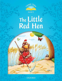 Image of Classic Tales Level 1: The Little Red Hen