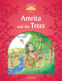 Image of Classic tales level 2: Amrita and the Trees