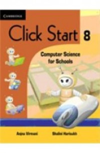 Image of Click Start Computer Science for schools 8 (with C.D)