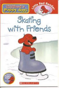 Image of Clifford's Puppy Days: Skating with Friends