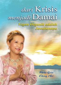 Image of Dari Krisis menjadi Damai: Vegan Organik adalah Jawabannya