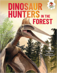 Image of Dinosaur Hunters in the Forest