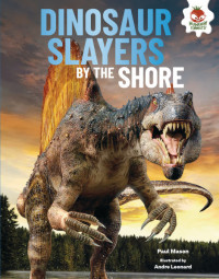 Image of Dinosaur Slayers by the Shore