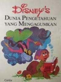 Image of Disney's Dunia Pengetahuan Yang Mengagumkan: Cerita