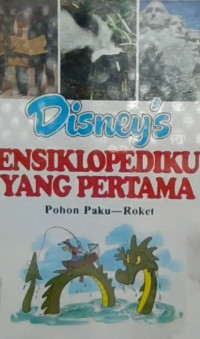 Image of Disney's Ensiklopediku Yang Pertama jilid 19: Pohon Paku-Roket