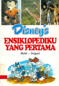 Image of Disney's Ensiklopediku Yang Pertama jilid 9: Hobi-Irigasi
