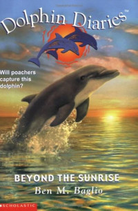 Image of Dolphin Diaries: Beyond the sunrise