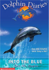 Image of Dolphin Diaries: into the blue
