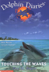 Image of Dolphin Diaries: Touching the waves