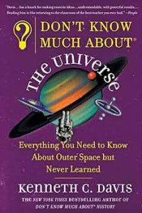 Image of Don't Know Much about The Universe: everything you need to know about outer space but never learned
