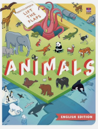 Image of Encyclopedia Lift the flaps Animal