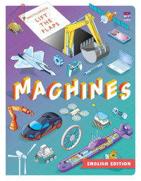 Image of Encyclopedia Lift the flaps Machines