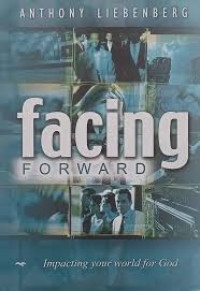 Image of Facing Forward: Impacting your world for God