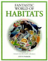 Image of Fantastic World of Habitats