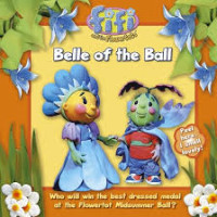 Image of Fifi and the Flowertots: Belle of the Ball