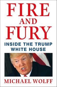 Image of Fire and Fury, inside the Trump White House