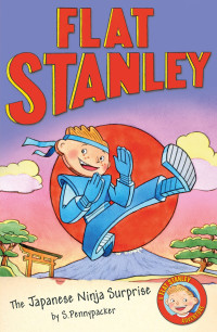 Image of Flat Stanley: The Japanese Ninja Surprise