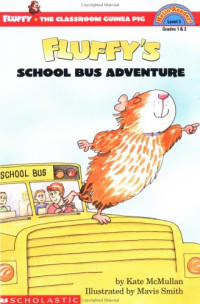 Image of Scholastic Reader Level 3: Fluffy's School Bus Adventure