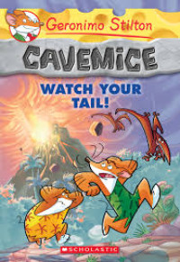 Image of Geronimo Stilton: Cavemice watch your tail