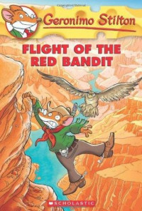 Image of Geronimo Stilton: Flight of the red bandit