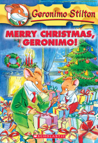 Image of Geronimo Stilton: Merry Chistmas, Geronimo!