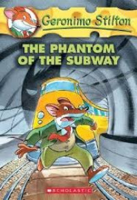 Image of Geronimo Stilton: The Phantom of The Subway