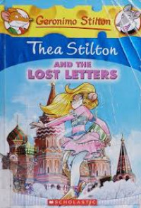 Image of Geronimo Stilton: Thea Stilton and The Lost Letters