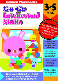 Image of Go Go Intellectual Skills 3-5 Yrs (Gakken Workbooks)