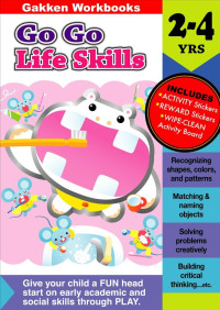 Image of Go Go Life Skills 2-4 Yrs (Gakken Workbooks)