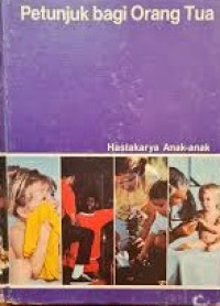 Image of Hastakarya Anak-anak: Petunjuk bagi orang Tua