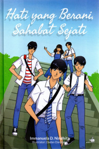 Image of Hati yang Berani, Sahabat Sejati